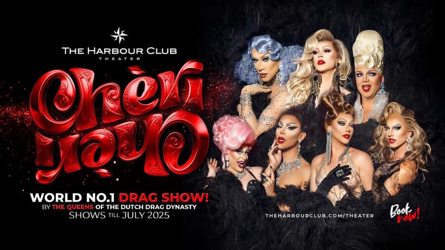 Amsterdam: "Chèri Chèri" - Biggest Drag Show in Europe Entry - The queens and performers on the bill