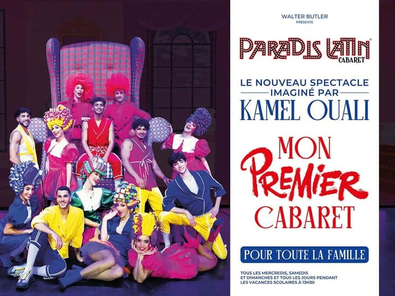 Paris: "My First Cabaret" Family Show at Paradis Latin - A story told through movement and spectacle